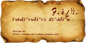 Fehérvári Ádám névjegykártya